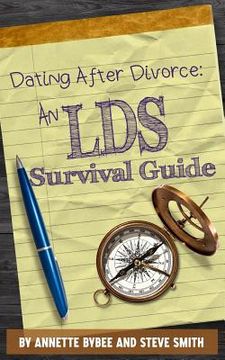 portada Dating After Divorce: An LDS Survival Guide (in English)