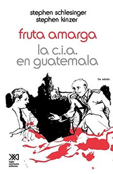 portada Fruta Amarga: La cia en Guatemala