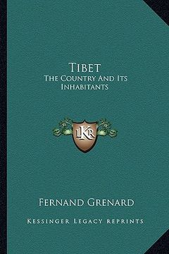 portada tibet: the country and its inhabitants (en Inglés)