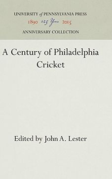 portada A Century of Philadelphia Cricket 