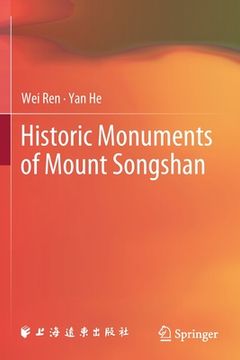 portada Historic Monuments of Mount Songshan (en Inglés)