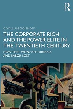 portada The Corporate Rich and the Power Elite in the Twentieth Century (en Inglés)