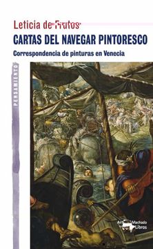 portada Cartas del Navegar Pintoresco: Correspondencia de Pinturas en ven Ecia (in Spanish)
