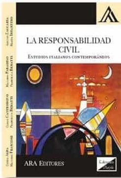 portada La Responsabilidad Civil: Estudios italianos contemporáneos (in Spanish)