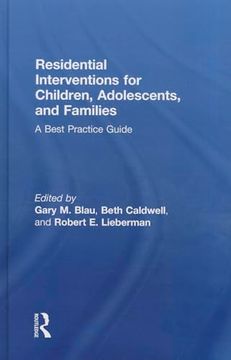portada Residential Interventions for Children, Adolescents, and Families: A Best Practice Guide (in English)