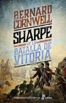 portada Sharpe y la Batalla de Vitoria (Serie Sharpe 17): Sharpe y la bat Alla de Vitoria, Febrero-Junio de 1813