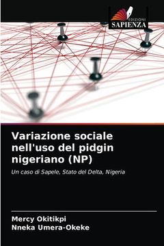 portada Variazione sociale nell'uso del pidgin nigeriano (NP) (en Italiano)