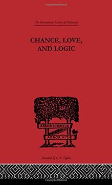 portada Chance, Love, and Logic: Philosophical Essays (International Library of Philosophy) (en Inglés)