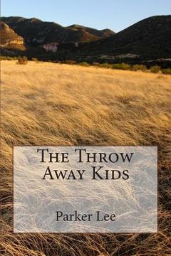 portada The Throw Away Kids (en Inglés)