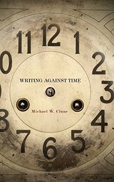 portada Writing Against Time (in English)