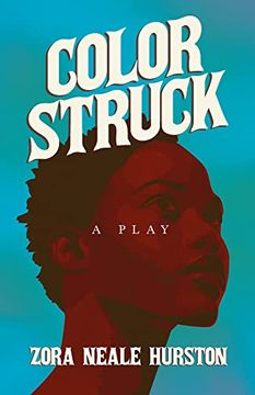 portada Color Struck - a Play; Including the Introductory Essay 'a Brief History of the Harlem Renaissance' 