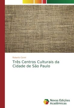 portada Três Centros Culturais da Cidade de São Paulo