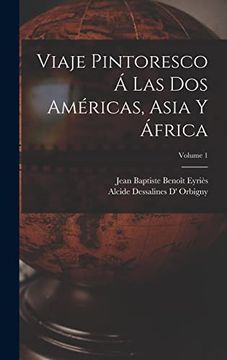 portada Viaje Pintoresco á las dos Américas, Asia y África; Volume 1 (in Spanish)