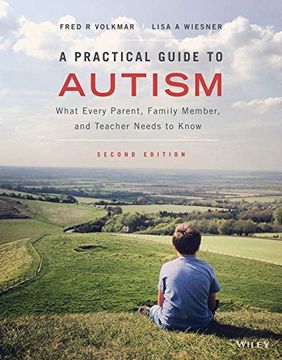 portada A Practical Guide to Autism: What Every Parent, Family Member, and Teacher Needs to Know (en Inglés)