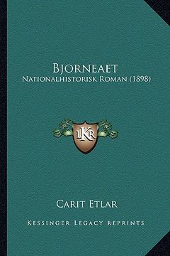 portada Bjorneaet: Nationalhistorisk Roman (1898) (en Danés)