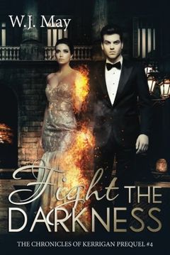 portada Fight the Darkness: Paranormal Romance: Volume 4 (The Chronicles of Kerrigan Prequel)