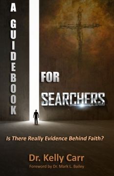 portada A Guid for Searchers: Is There Really Evidence Behind Faith? (en Inglés)
