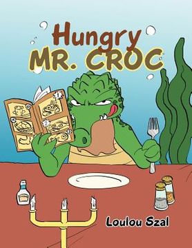 portada hungry mr. croc (en Inglés)