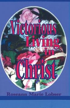 portada Victorious Living in Christ (en Inglés)