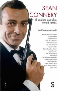 portada Sean Connery: El Hombre que Dijo Nunca Jamás (in Spanish)