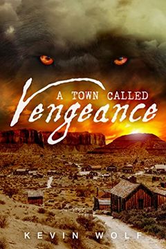 portada A Town Called Vengeance (Brokeheart) 