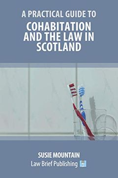 portada A Practical Guide to Cohabitation and the Law in Scotland (en Inglés)