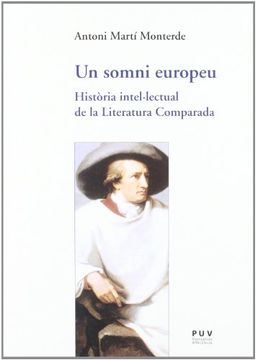 portada Un somni europeu: Història intel·lectual de la Literatura Comparada (Assaig) (in Spanish)