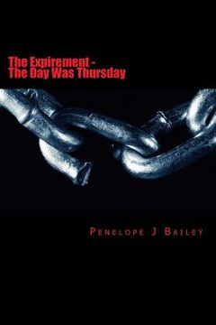 portada The Expirement: The Day Was Thursday (en Inglés)