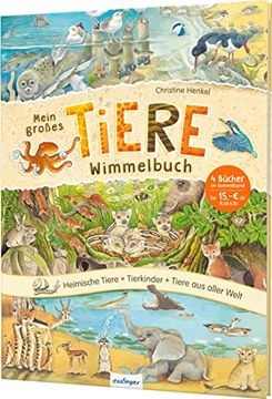 portada Mein Großes Tiere-Wimmelbuch: Heimische Tiere, Tierkinder & Tiere aus Aller Welt (en Alemán)