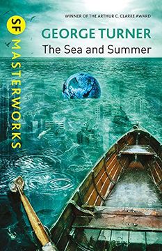 portada The Sea and Summer (SF Masterworks)