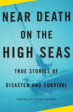 portada Near Death on the High Seas: True Stories of Disaster and Survival (Vintage Departures) (en Inglés)