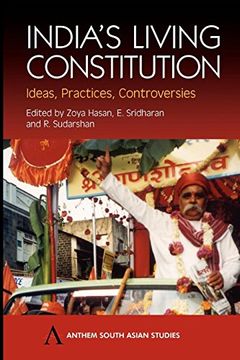 portada India's Living Constitution: Ideas, Practices, Controversies (Anthem South Asian Studies) (en Inglés)
