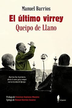 portada El Último Virrey: Queipo de Llano