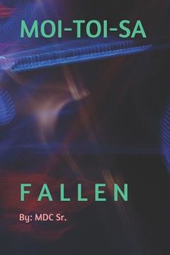 portada Moi-Toi-Sa: Fallen