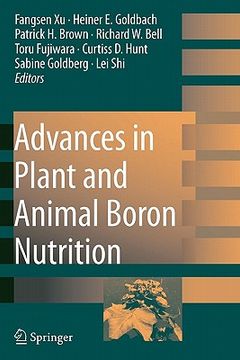 portada advances in plant and animal boron nutrition: proceedings of the 3rd international symposium on all aspects of plant and animal boron nutrition (en Inglés)