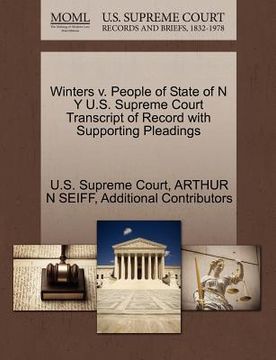 portada winters v. people of state of n y u.s. supreme court transcript of record with supporting pleadings (en Inglés)
