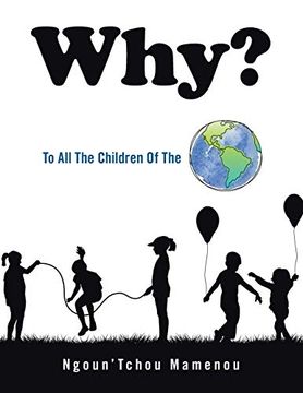 portada Why? To all the Children of the World (en Inglés)