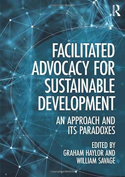 portada Facilitated Advocacy for Sustainable Development: An Approach and its Paradoxes 