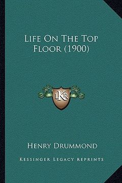 portada life on the top floor (1900) (en Inglés)