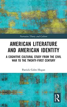 portada American Literature and American Identity: A Cognitive Cultural Study From the Civil war to the Twenty-First Century (Narrative Theory and Culture) (en Inglés)