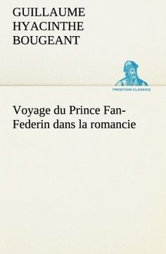 portada Voyage du Prince Fan-Federin dans la romancie (TREDITION CLASSICS) (French Edition)