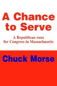 portada a chance to serve: a republican runs for congress in massachusetts (in English)