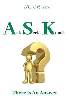portada Ask Seek Knock: There is an Answer (en Inglés)