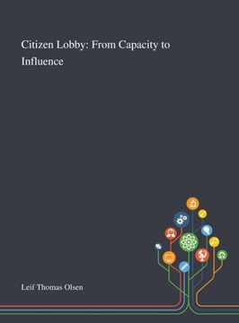 portada Citizen Lobby: From Capacity to Influence (in English)