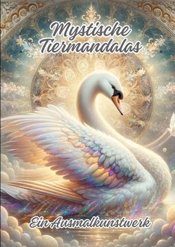 portada Mystische Tiermandalas: Ein Ausmalkunstwerk (en Alemán)