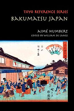 portada Bakumatsu Japan: Travels Through a Vanishing World (Toyo Reference) (en Inglés)