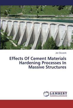 portada Effects Of Cement Materials Hardening Processes In Massive Structures