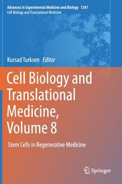 portada Cell Biology and Translational Medicine, Volume 8: Stem Cells in Regenerative Medicine (en Inglés)
