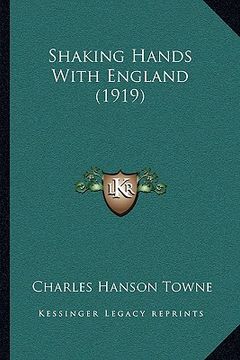 portada shaking hands with england (1919) (en Inglés)