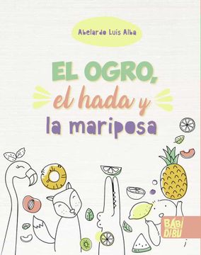 portada El Ogro, el Hada y la Mariposa